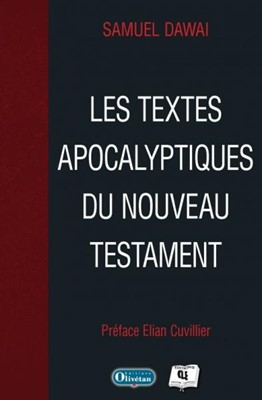 Les textes apocalyptiques du Nouveau Testament