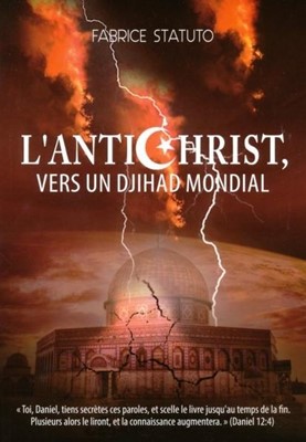 L'antichrist, vers un djihad mondial
