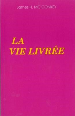 La vie livrée