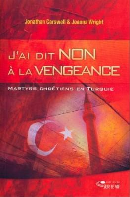 J'ai dit non à la vengeance