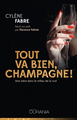 Tout va bien, champagne !