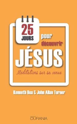 25 jours pour découvrir Jésus