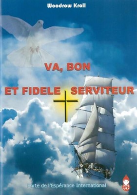 Va, bon et fidèle serviteur