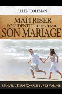 Maîtriser son identité pour réussir son mariage