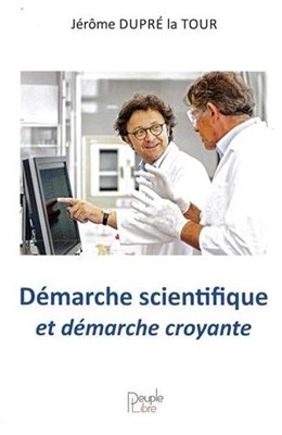 Demarche scientifique et démarche croyante