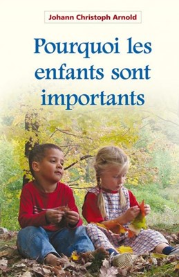 Pourquoi les enfants sont importants