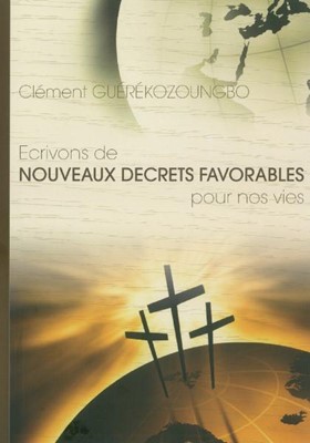 Ecrivons de nouveaux décrets favorables pour nos vies