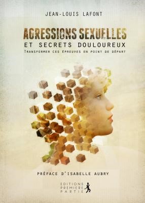 Agressions sexuelles et secrets douloureux