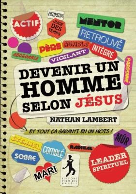 Devenir un homme selon Jésus