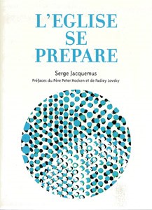 L'Église se prépare
