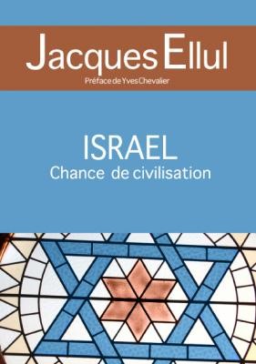 Israël, chance de civilisation