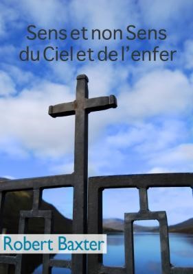 Sens et non-sens du ciel et de l'enfer