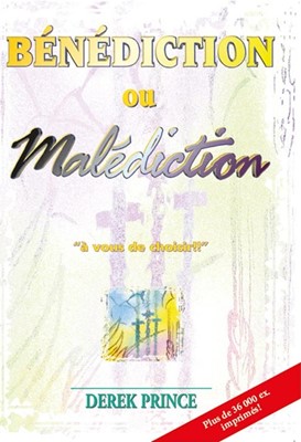 Bénédiction ou malédiction