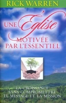 Une Église motivée par l'essentiel