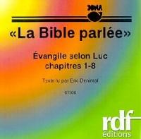 CD Evangile selon Luc 1-8