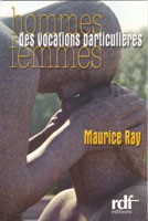 Hommes femmes des vocations particulières