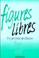 Figures libres du protestantisme