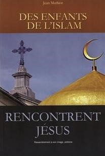 Des enfants de l'Islam rencontrent Jésus