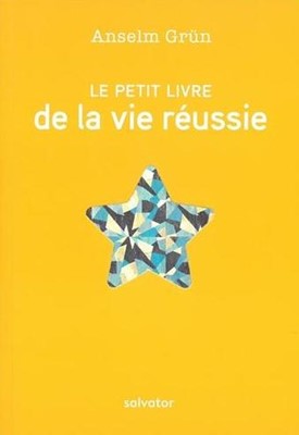 Le petit livre de la vie réussie