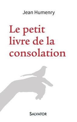 Le petit livre de la consolation