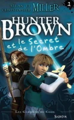 Hunter Brown et le secret de l'ombre