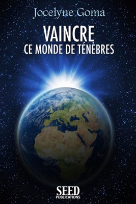 Vaincre ce monde de ténèbres