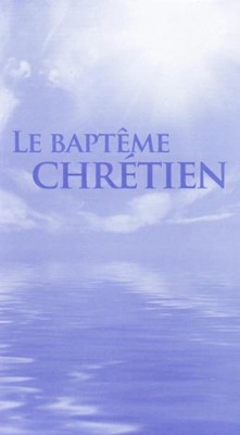 Le baptême chrétien