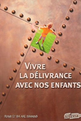 Vivre la délivrance avec nos enfants
