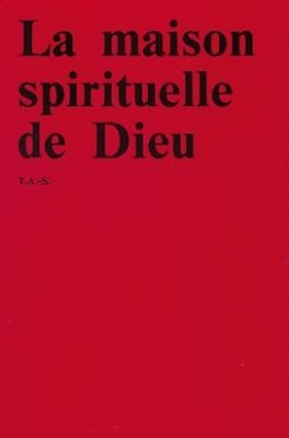 La maison spirituelle