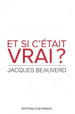 Et si c'était vrai ?