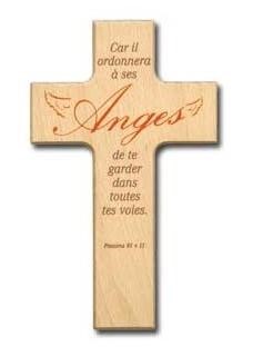 Croix en bois car il ordonnera à ses anges