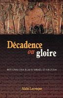 Décadence ou gloire