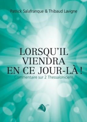 Lorsqu'il viendra en ce jour-là