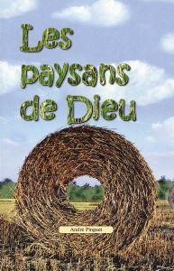 Les paysans de Dieu