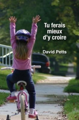 Tu ferais mieux d'y croire