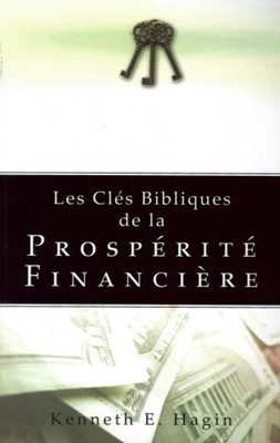Les clés bibliques de la prospérité financière