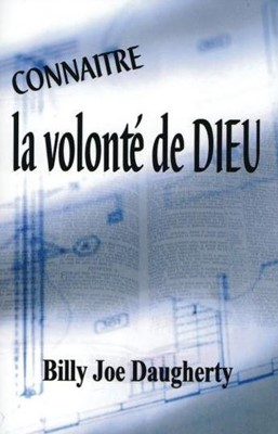 Connaître la volonté de Dieu