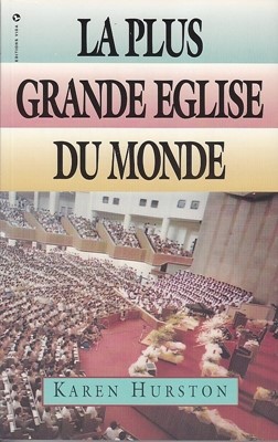 La plus grande Eglise du monde