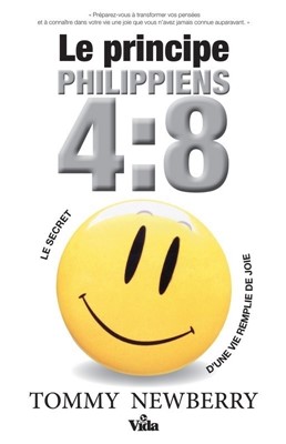 Le principe de Philippiens 4:8