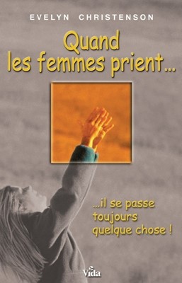 Quand les femmes prient...