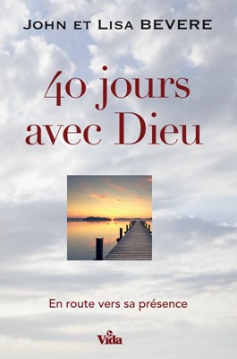 40 jours avec Dieu