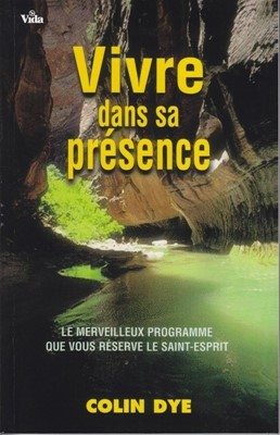 Vivre dans sa présence