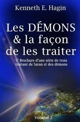 Les démons et la façon de les traiter