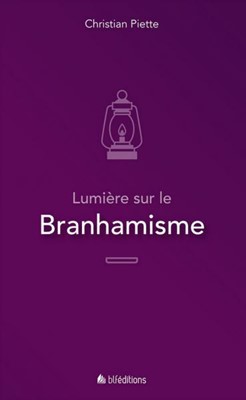 Lumière sur le Branhamisme