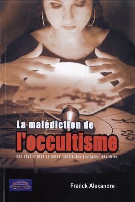 La malédiction de l'occultisme