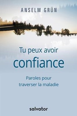 Tu peux avoir confiance