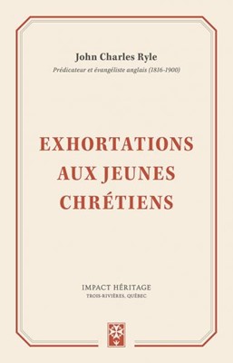 Exhortations aux jeunes chrétiens