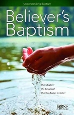 The Believer's Baptism
