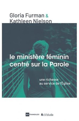 Le ministère féminin centré sur la Parole