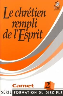 Le chrétien rempli de l'Esprit